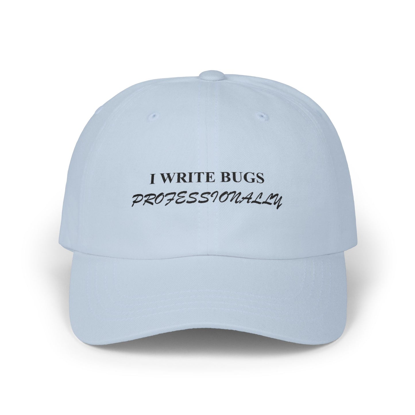 I Write Bugs Professionally Dad Cap
