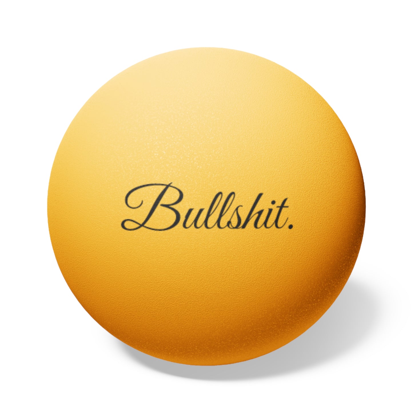 Bullshit. Branded Ping Pong Balls