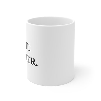 Ship It. Fix Later. Mug