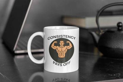 Consistency Pays Off Mug