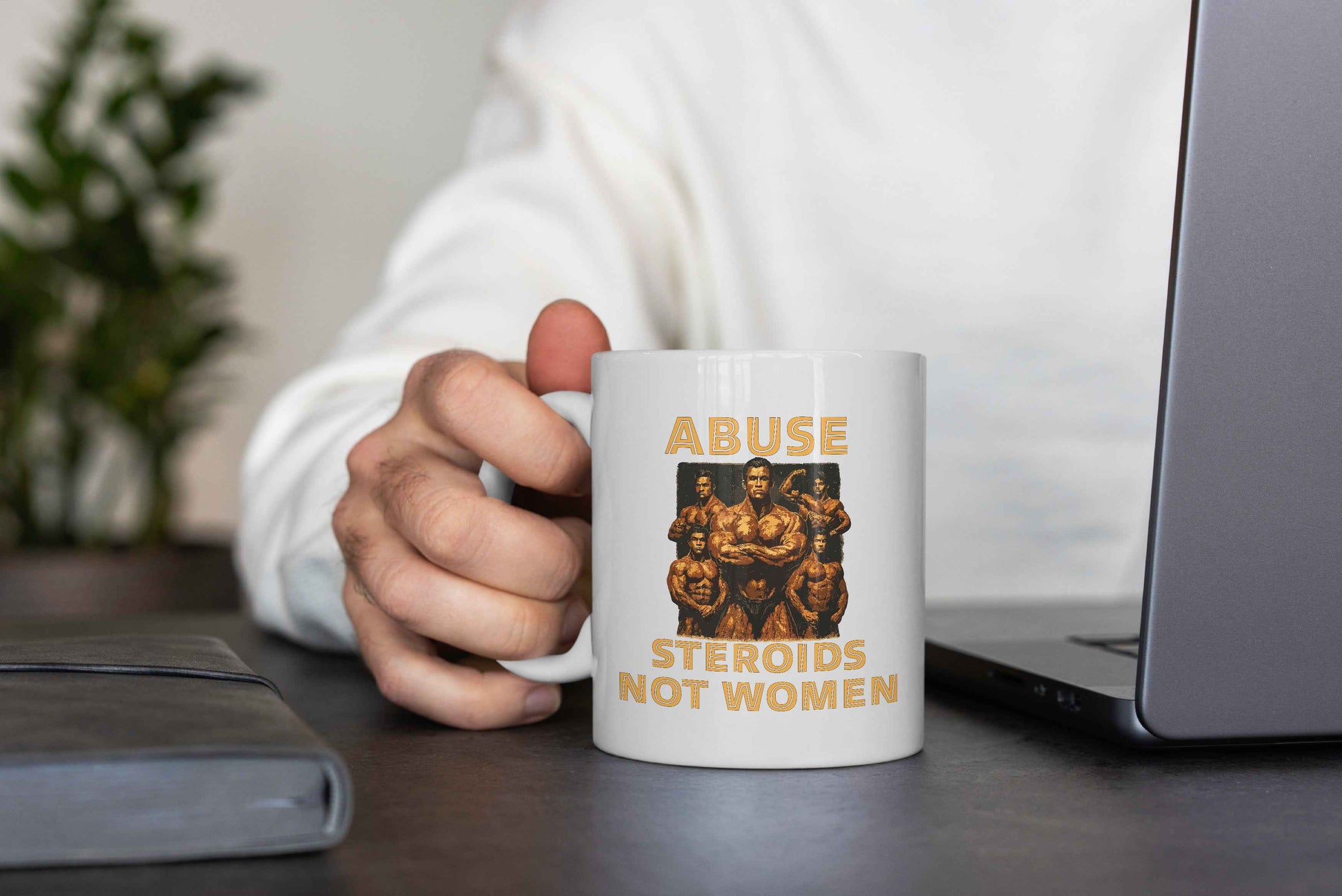 Abuse Steroids Not Women Mug