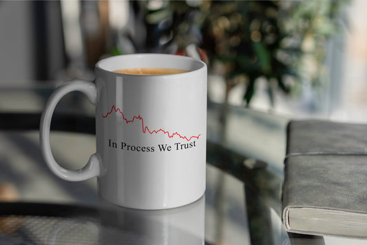 In Process We Trust Mug