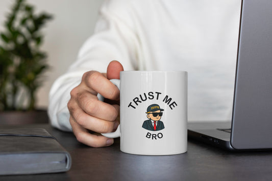 Trust Me Bro Mug