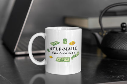 Self-Made hundredaire Mug