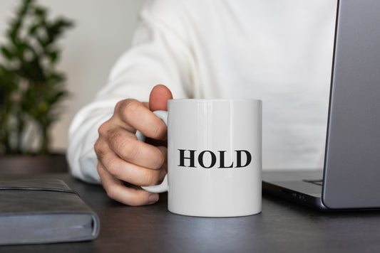 HOLD Coffee Mug