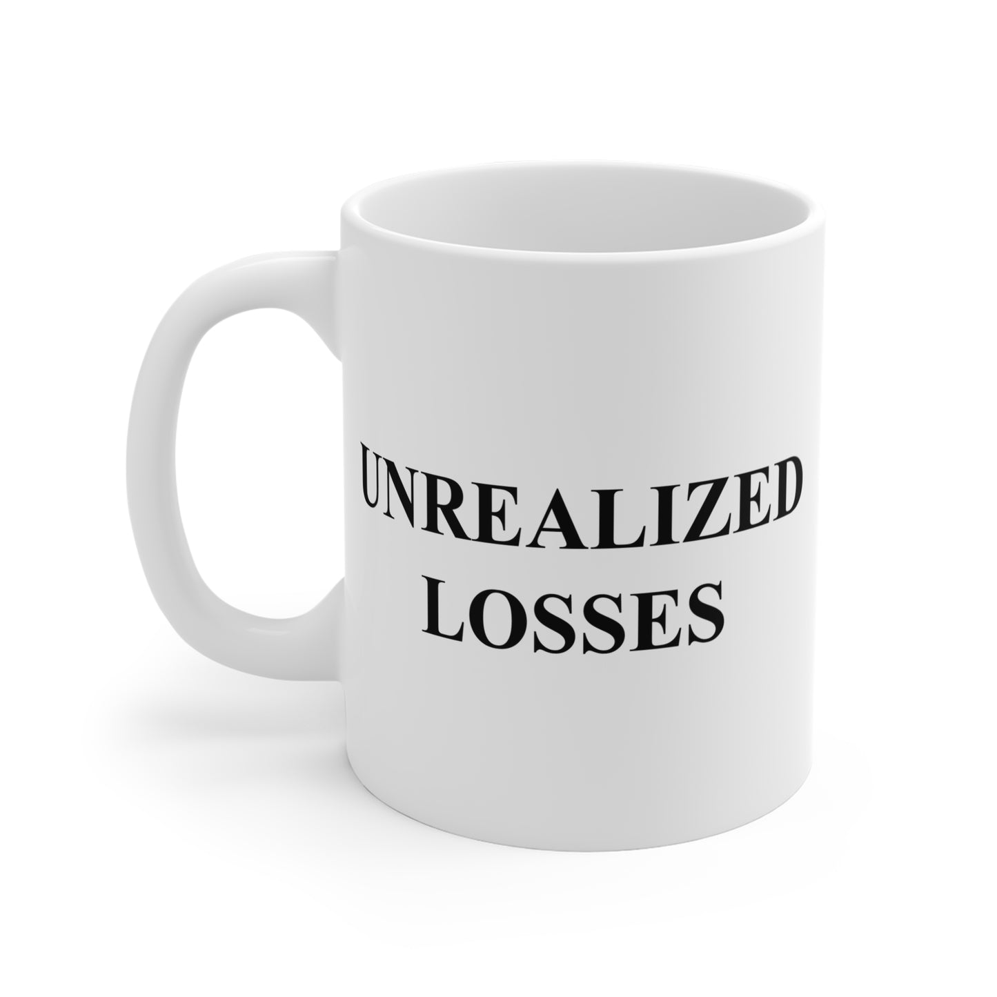Unrealized Losses Mug
