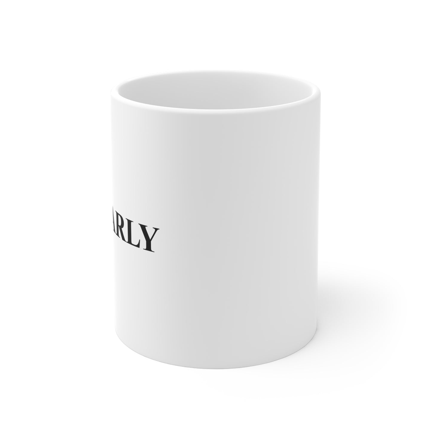 Still Early Mug