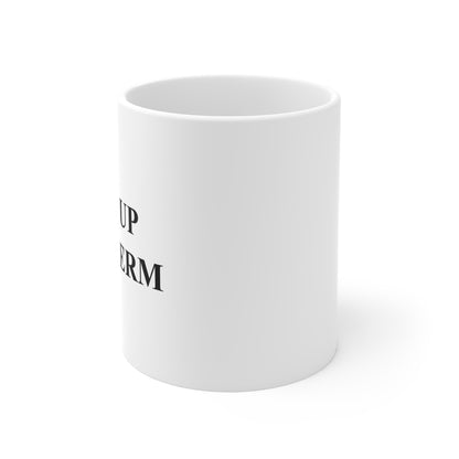 Still Up Long Term Mug