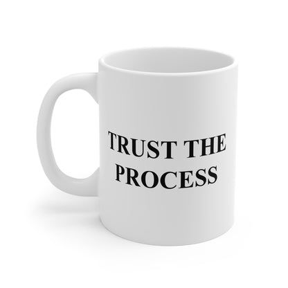 Trust the Process Mug