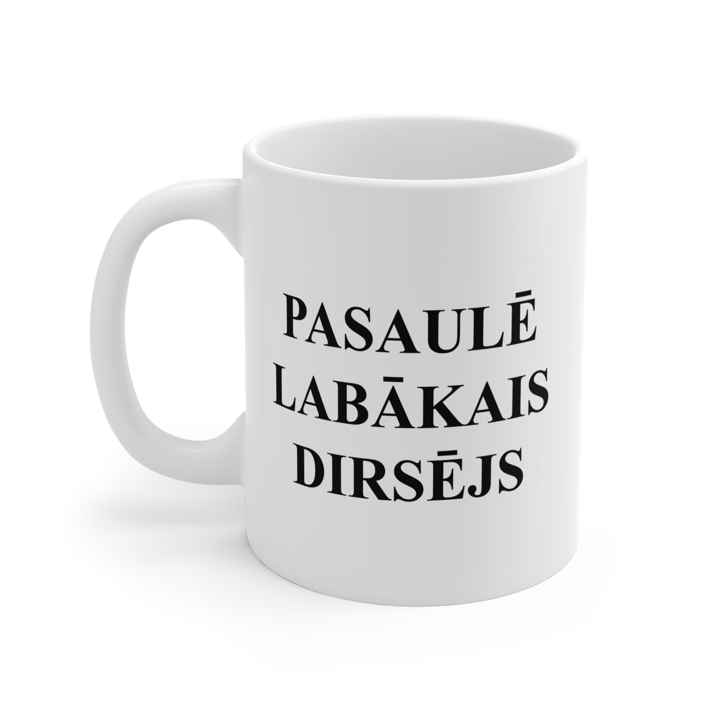 Pasaulē Labākais Dirsējs Mug