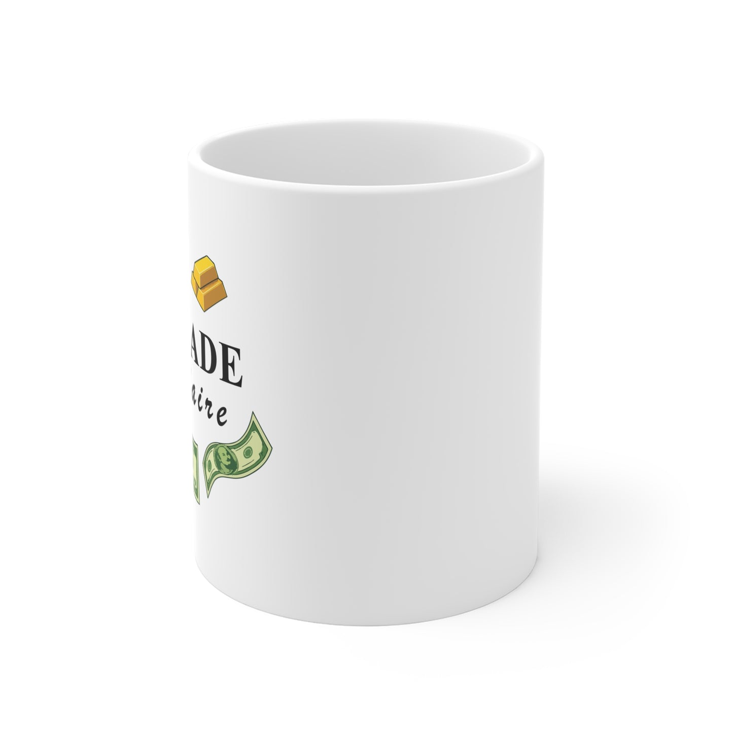 Self-Made hundredaire Mug